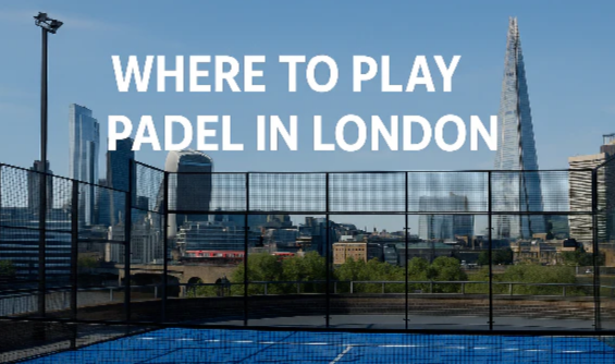 Why is Padel so popular in London?